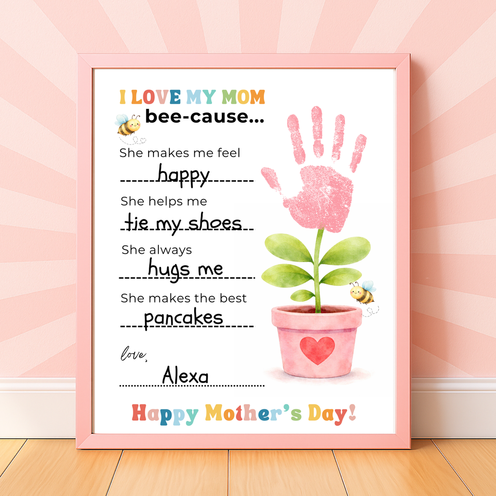 Mother’s Day Handprint Craft Printable | I Love My Mom Bee-cause Fill ...
