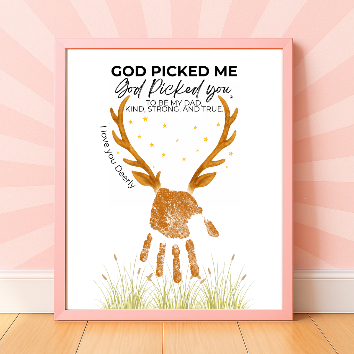 God Picked Me Father’s Day Handprint Craft Printable | Christian Dad Keepsake from Kids | Deer Handprint Art | Faith-Based Preschool DIY Printable