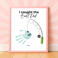 I Caught the Best Dad Simple Handprint Craft | Father’s Day & Birthday Gift Printable | Fishing Dad Keepsake from Kids | Simple DIY Handprint Art