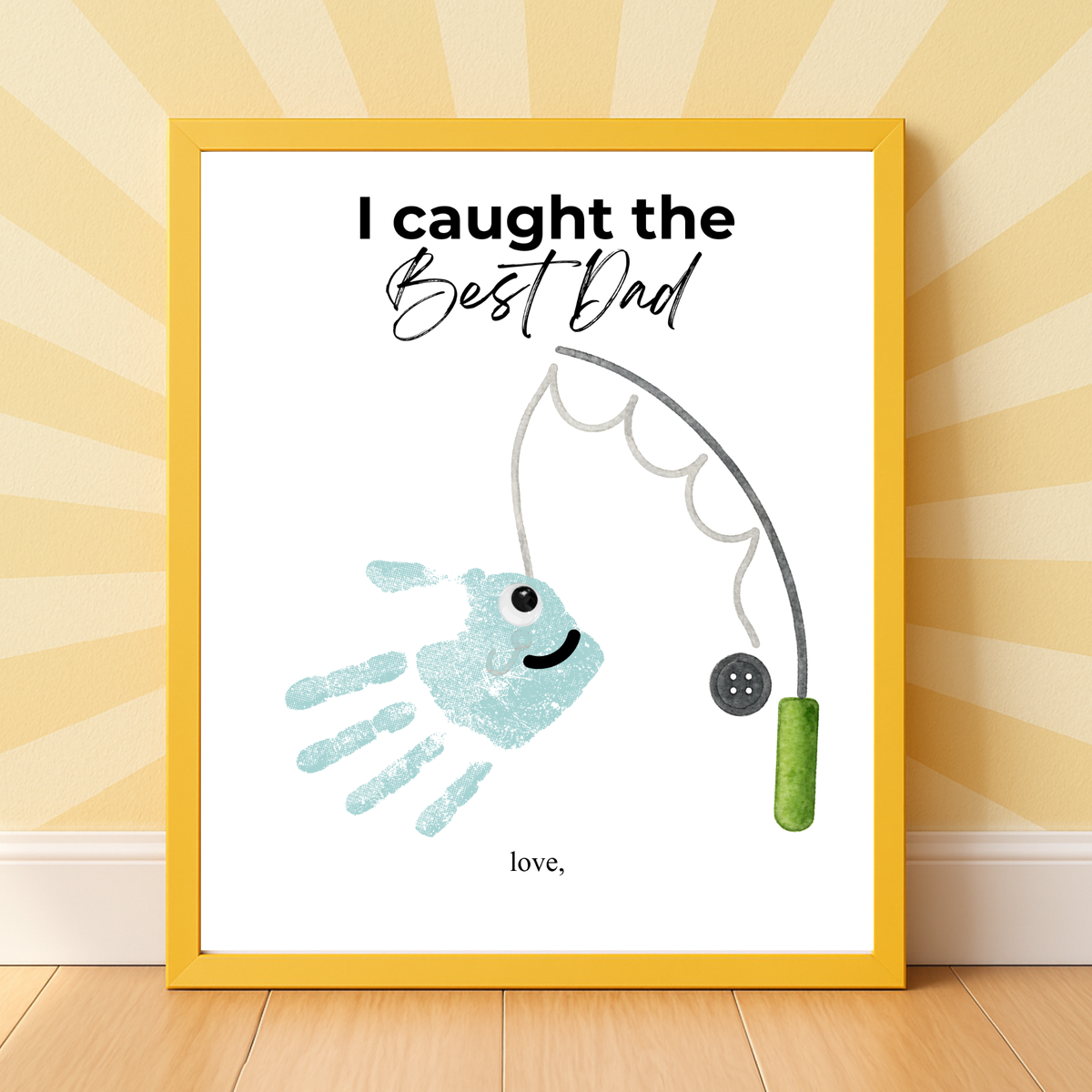 I Caught the Best Dad Simple Handprint Craft | Father’s Day & Birthday Gift Printable | Fishing Dad Keepsake from Kids | Simple DIY Handprint Art