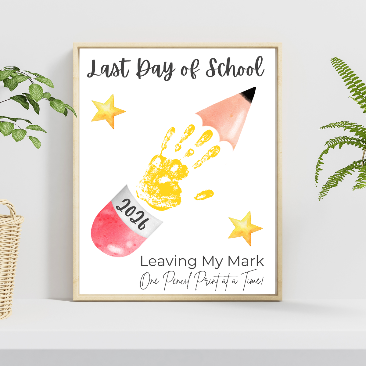 Last Day of School Pencil Handprint Craft Printable | End of School Year Keepsake Art | Leaving My Mark School Sign 2026 | Preschool DIY Handprint PDF