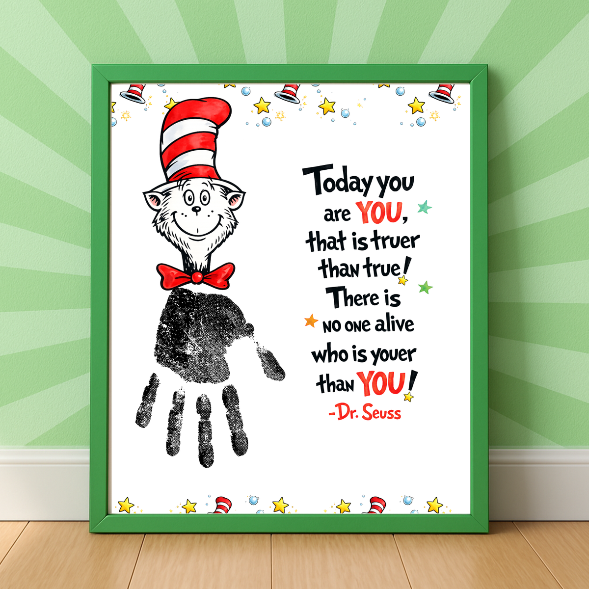 Today You Are YOU Printable | Dr. Seuss Inspired Handprint Art | Kids Classroom Quote Art | Reading Motivation Keepsake PDF