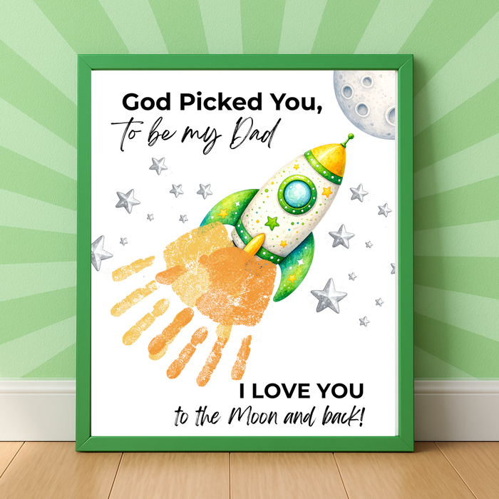 God Picked You to Be My Dad Rocket Handprint Craft Printable, Father’s Day Space Keepsake Gift from Kids