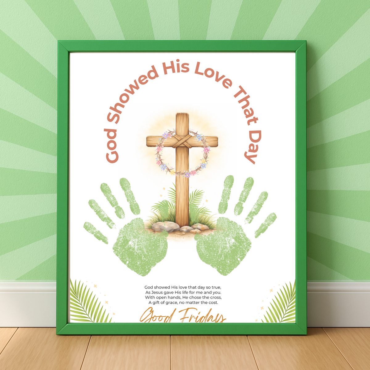 Good Friday Handprint Cross Craft Printable | “God Showed His Love That Day” Christian Kids Activity | Easter Faith Keepsake PDF