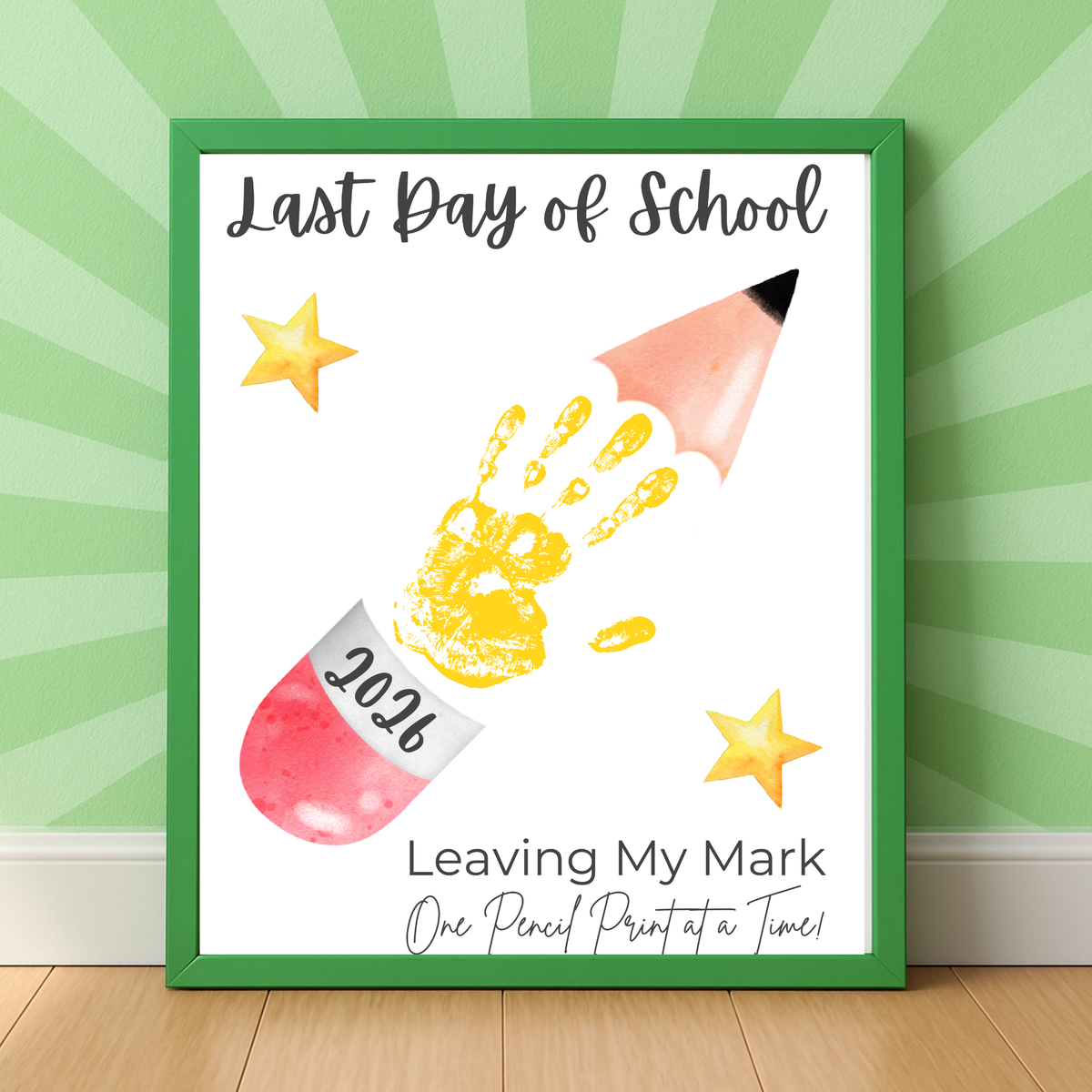 Last Day of School Pencil Handprint Craft Printable | End of School Year Keepsake Art | Leaving My Mark School Sign 2026 | Preschool DIY Handprint PDF