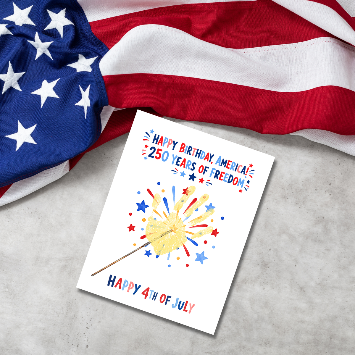 Happy Birthday, America! 250 Years of Freedom Handprint Sparkler Craft Printable | Christian 4th of July Keepsake