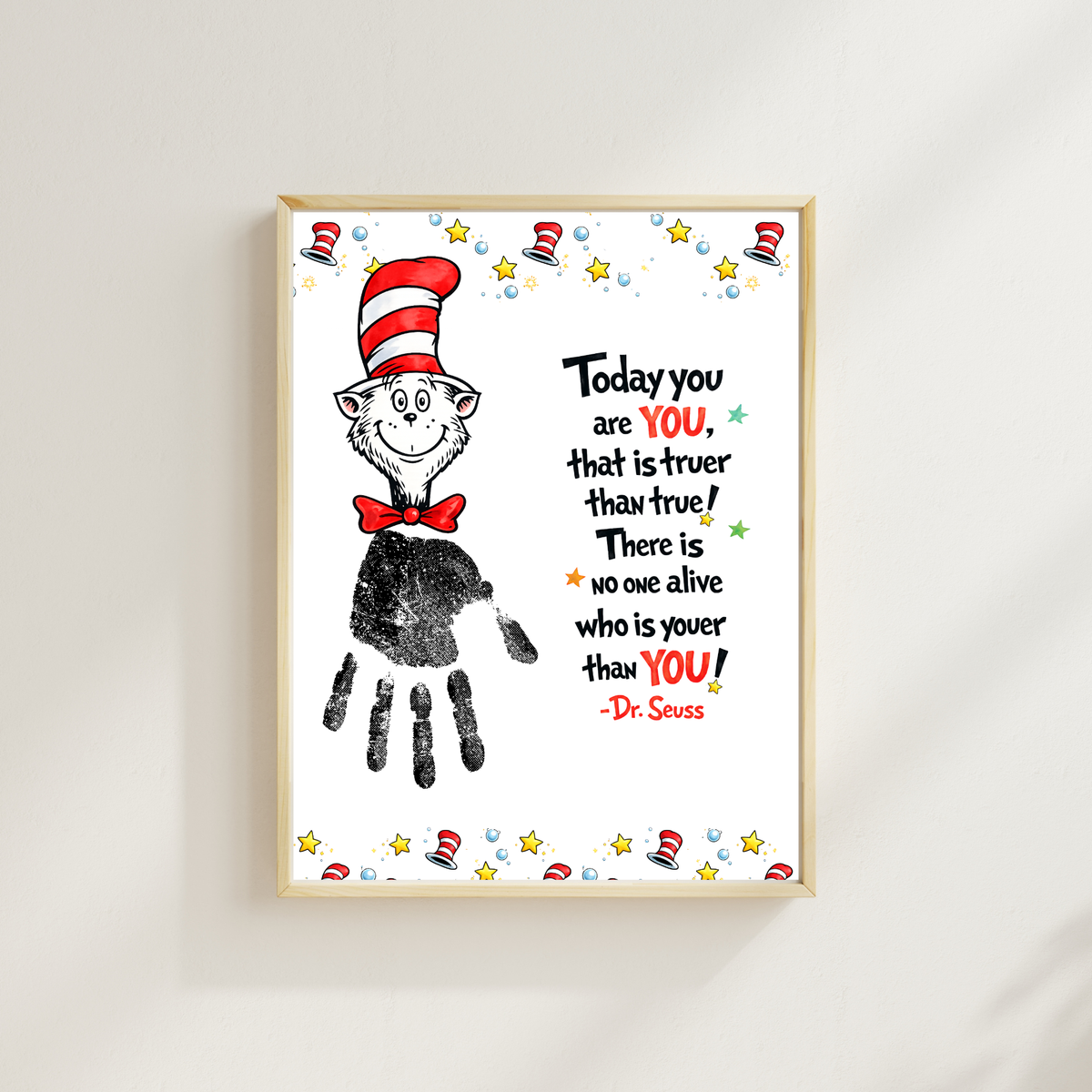 Today You Are YOU Printable | Dr. Seuss Inspired Handprint Art | Kids Classroom Quote Art | Reading Motivation Keepsake PDF