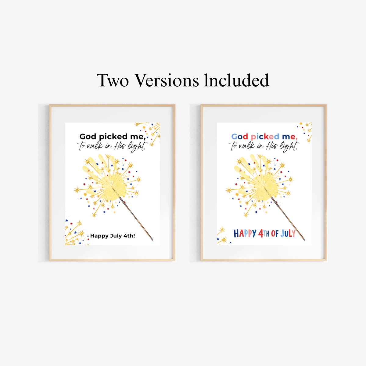 God Picked Me to Walk in His Light Handprint Craft Printable | Christian 4th of July Keepsake | Faith-Based Independence Day Activity