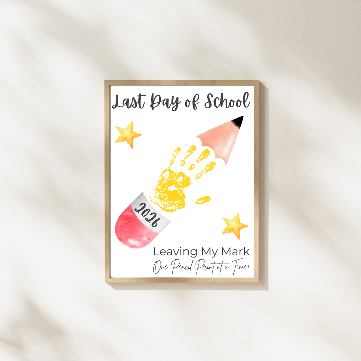Last Day of School Pencil Handprint Craft Printable | End of School Year Keepsake Art | Leaving My Mark School Sign 2026 | Preschool DIY Handprint PDF