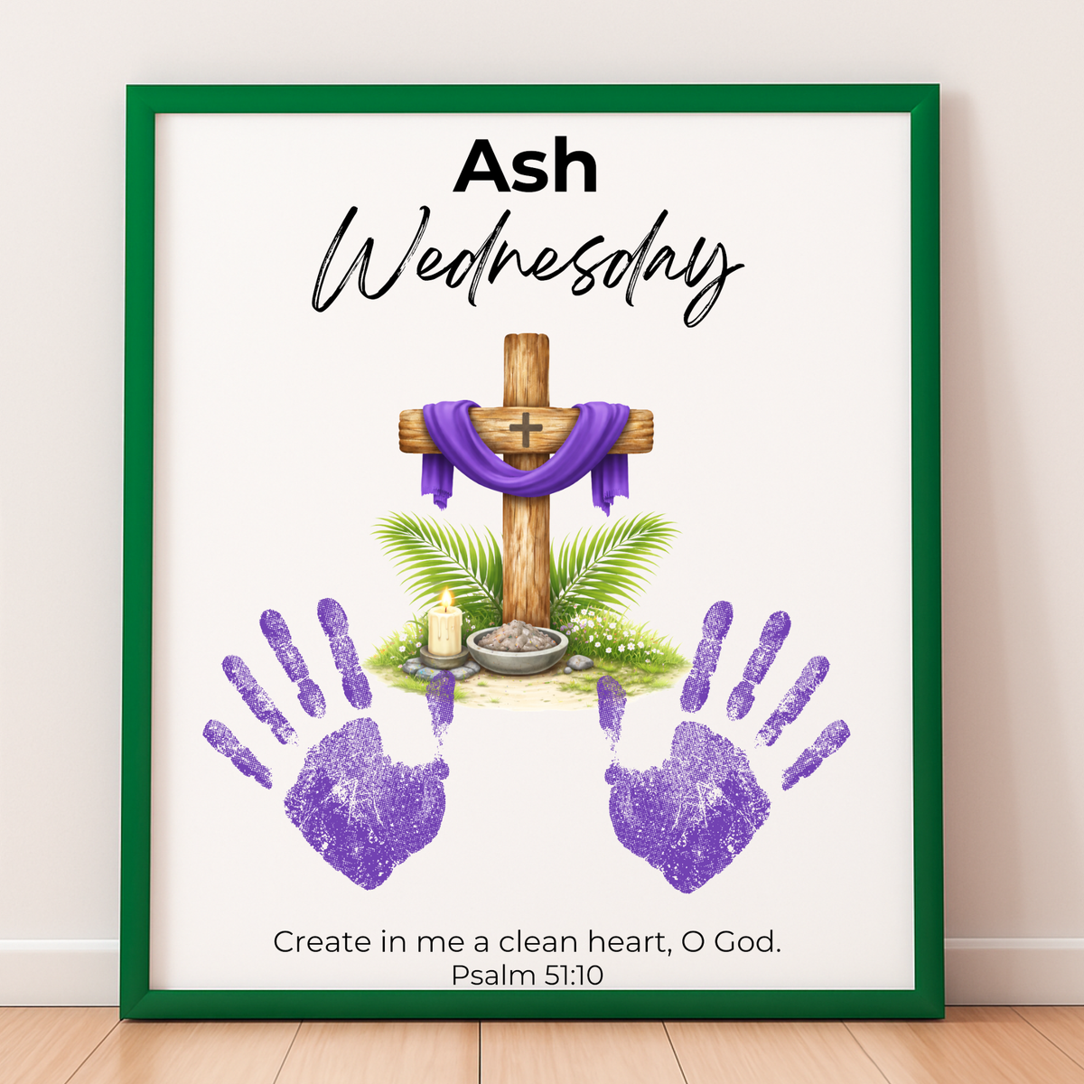 Ash Wednesday Handprint Craft Printable | Christian Lent Keepsake Art | Psalm 51:10 Faith-Based Kids Activity PDF