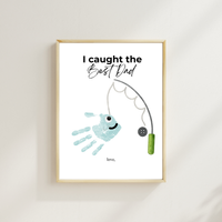 I Caught the Best Dad Simple Handprint Craft | Father’s Day & Birthday Gift Printable | Fishing Dad Keepsake from Kids | Simple DIY Handprint Art