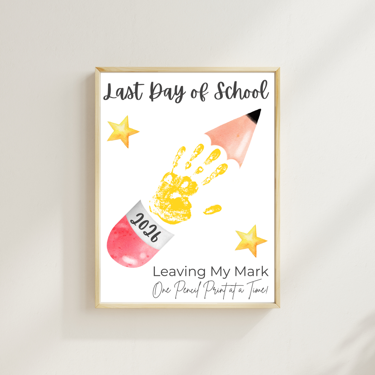 Last Day of School Pencil Handprint Craft Printable | End of School Year Keepsake Art | Leaving My Mark School Sign 2026 | Preschool DIY Handprint PDF