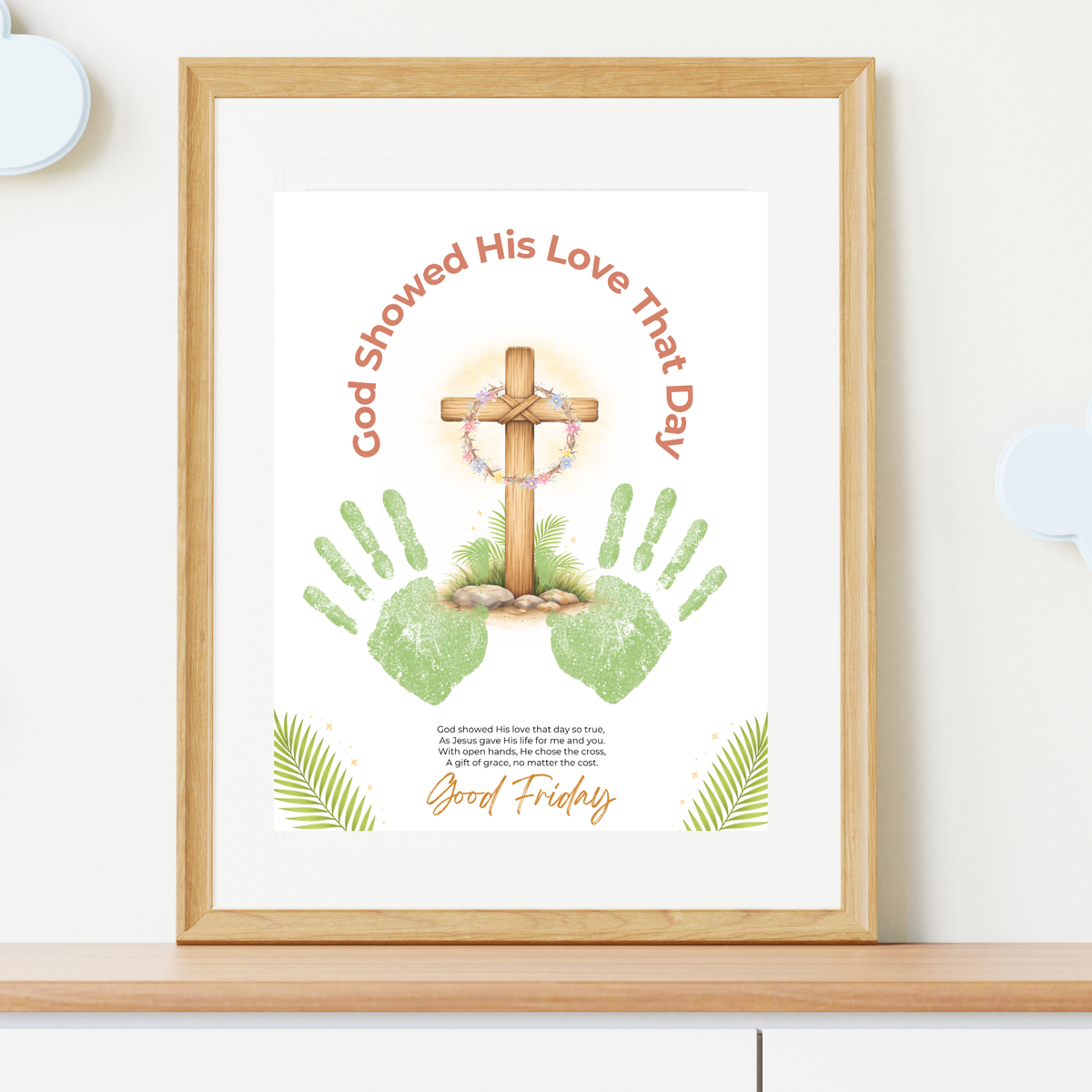 Good Friday Handprint Cross Craft Printable | “God Showed His Love That Day” Christian Kids Activity | Easter Faith Keepsake PDF