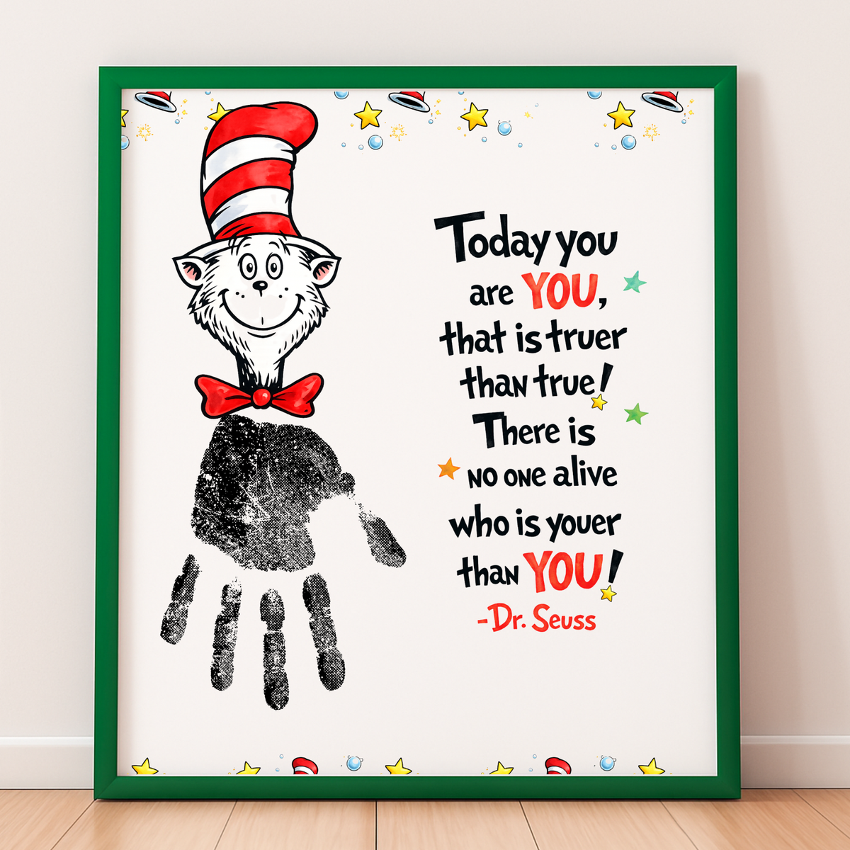 Today You Are YOU Printable | Dr. Seuss Inspired Handprint Art | Kids Classroom Quote Art | Reading Motivation Keepsake PDF