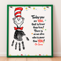 Today You Are YOU Printable | Dr. Seuss Inspired Handprint Art | Kids Classroom Quote Art | Reading Motivation Keepsake PDF