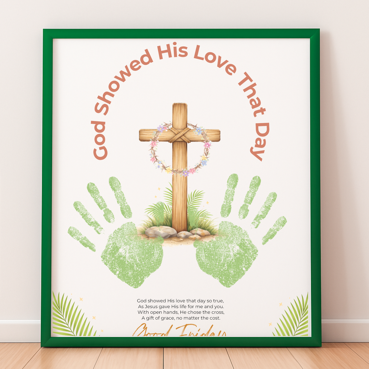 Good Friday Handprint Cross Craft Printable | “God Showed His Love That Day” Christian Kids Activity | Easter Faith Keepsake PDF