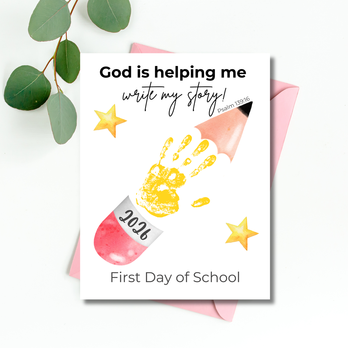 Christian First Day of School Handprint Craft Printable | God is Helping Me Write My Story | Psalm 139:16 Keepsake | Back to School PDF