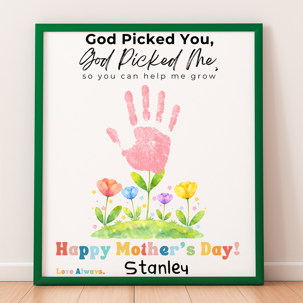 God Picked You God Picked Me Handprint Craft Printable | Christian Mother’s Day Keepsake | Thank You for Helping Me Grow Mom Gift | Kids Faith-Based PDF