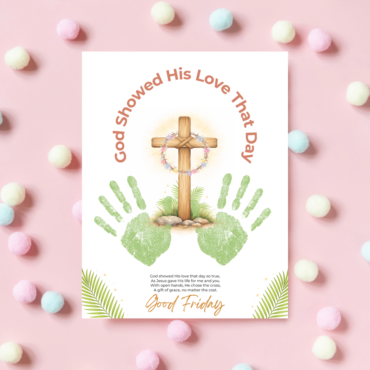 Good Friday Handprint Cross Craft Printable | “God Showed His Love That Day” Christian Kids Activity | Easter Faith Keepsake PDF