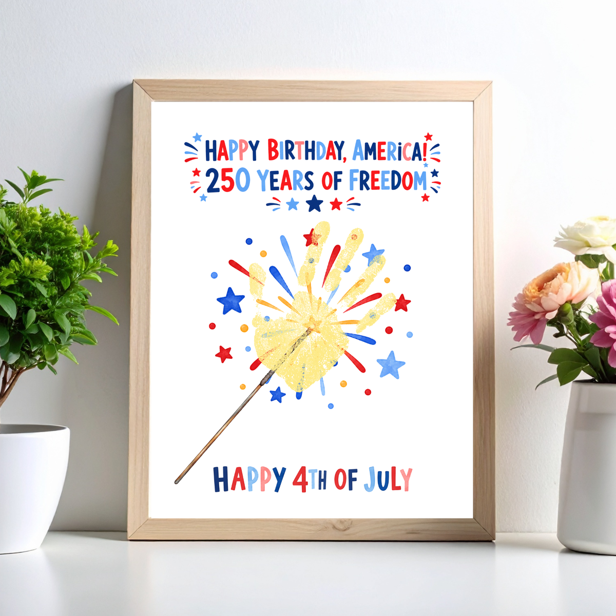 Happy Birthday, America! 250 Years of Freedom Handprint Sparkler Craft Printable | Christian 4th of July Keepsake