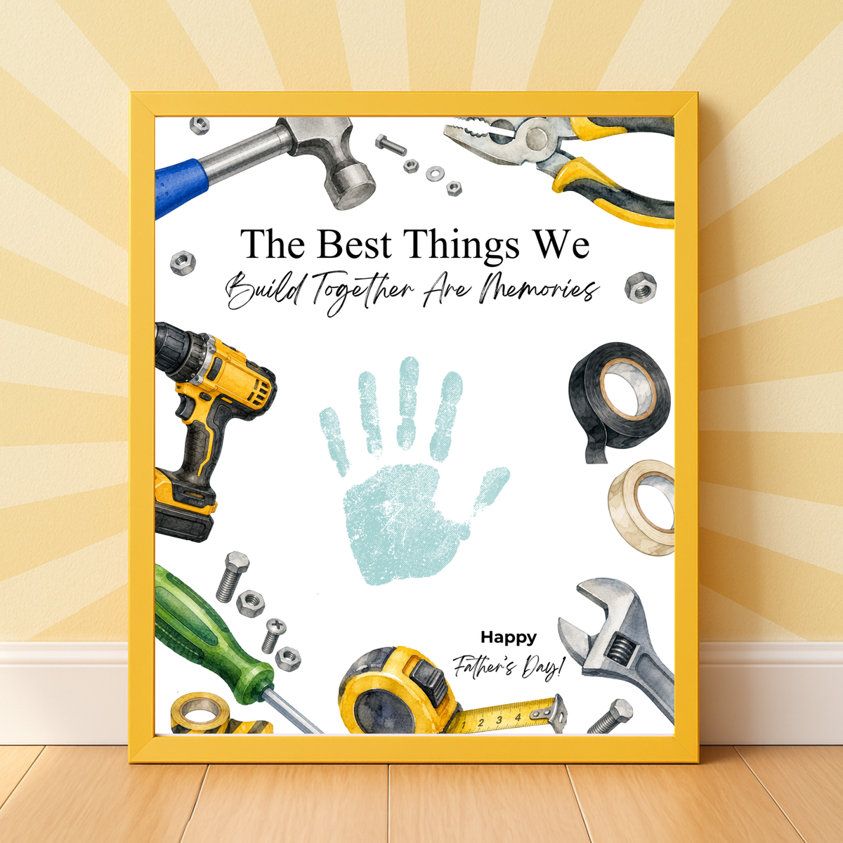 Father Figure Handprint Craft Printable | The Best Things We Build Together Are Memories | Tool-Themed Keepsake Gift from Kids | DIY Father's Day Craft