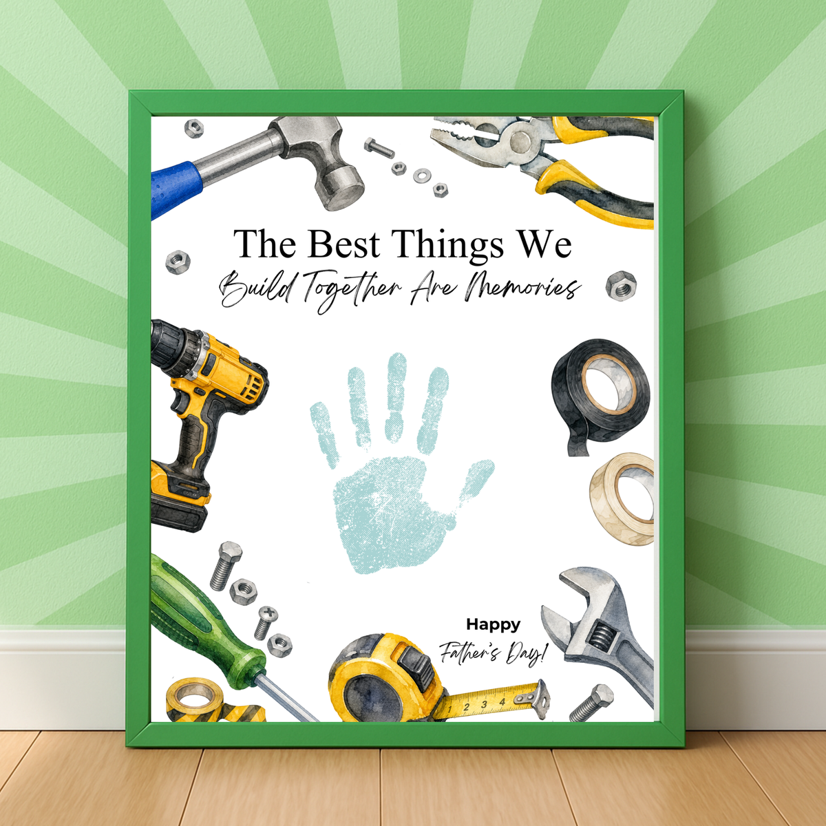 Father Figure Handprint Craft Printable | The Best Things We Build Together Are Memories | Tool-Themed Keepsake Gift from Kids | DIY Father's Day Craft