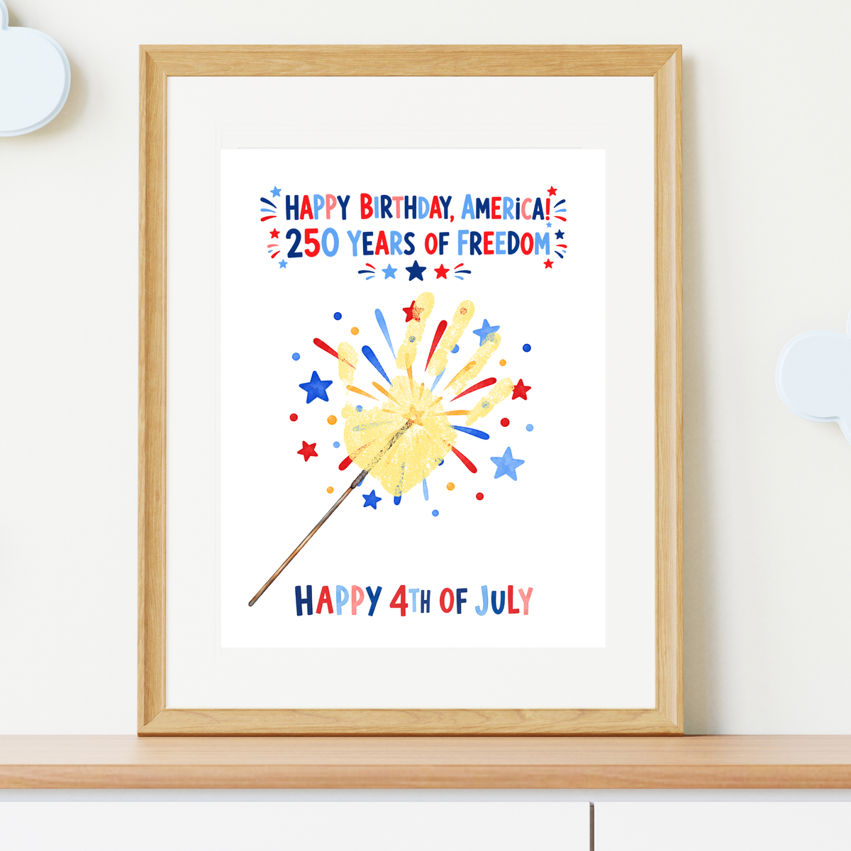 Happy Birthday, America! 250 Years of Freedom Handprint Sparkler Craft Printable | Christian 4th of July Keepsake