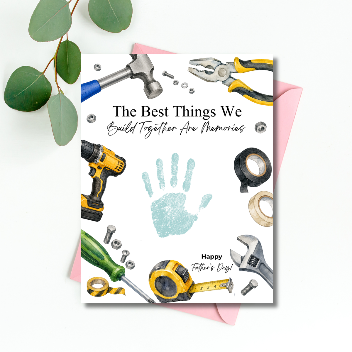 Father Figure Handprint Craft Printable | The Best Things We Build Together Are Memories | Tool-Themed Keepsake Gift from Kids | DIY Father's Day Craft
