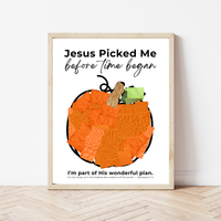 Jesus Picked Me Before Time Began Pumpkin Craft | Christian Fall Printable | Preschool Thanksgiving Activity