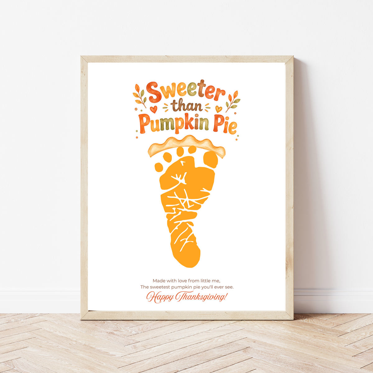 Pumpkin Pie Footprint Craft Printable, Sweeter Than Pumpkin Pie Keepsake, Baby Footprint Art, Thanksgiving Craft for Kids, Fall Printable PDF