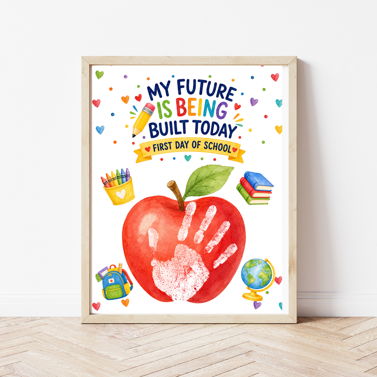 My Future Is Being Built Today Handprint Craft Printable | First Day of School Apple Keepsake | Preschool & Kindergarten PDF