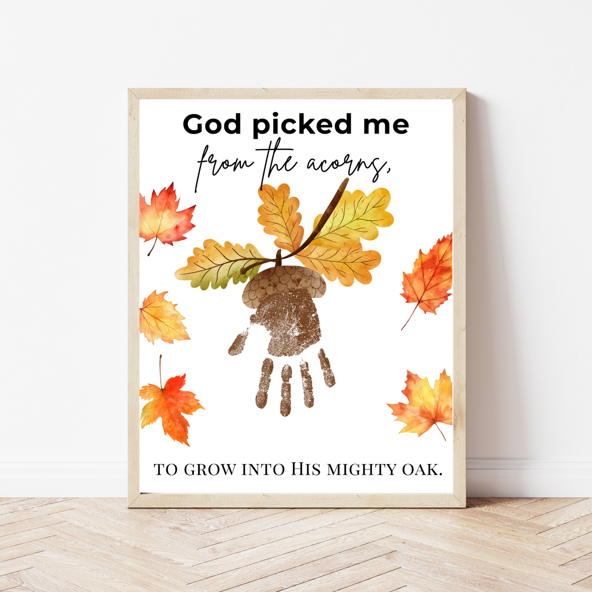 God Picked Me from the Acorns Handprint Craft Printable, Christian Fall Handprint Keepsake, Baby's First Fall, Preschool Autumn Activity