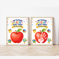 My Future Is Being Built Today Handprint Craft Printable | First Day of School Apple Keepsake | Preschool & Kindergarten PDF