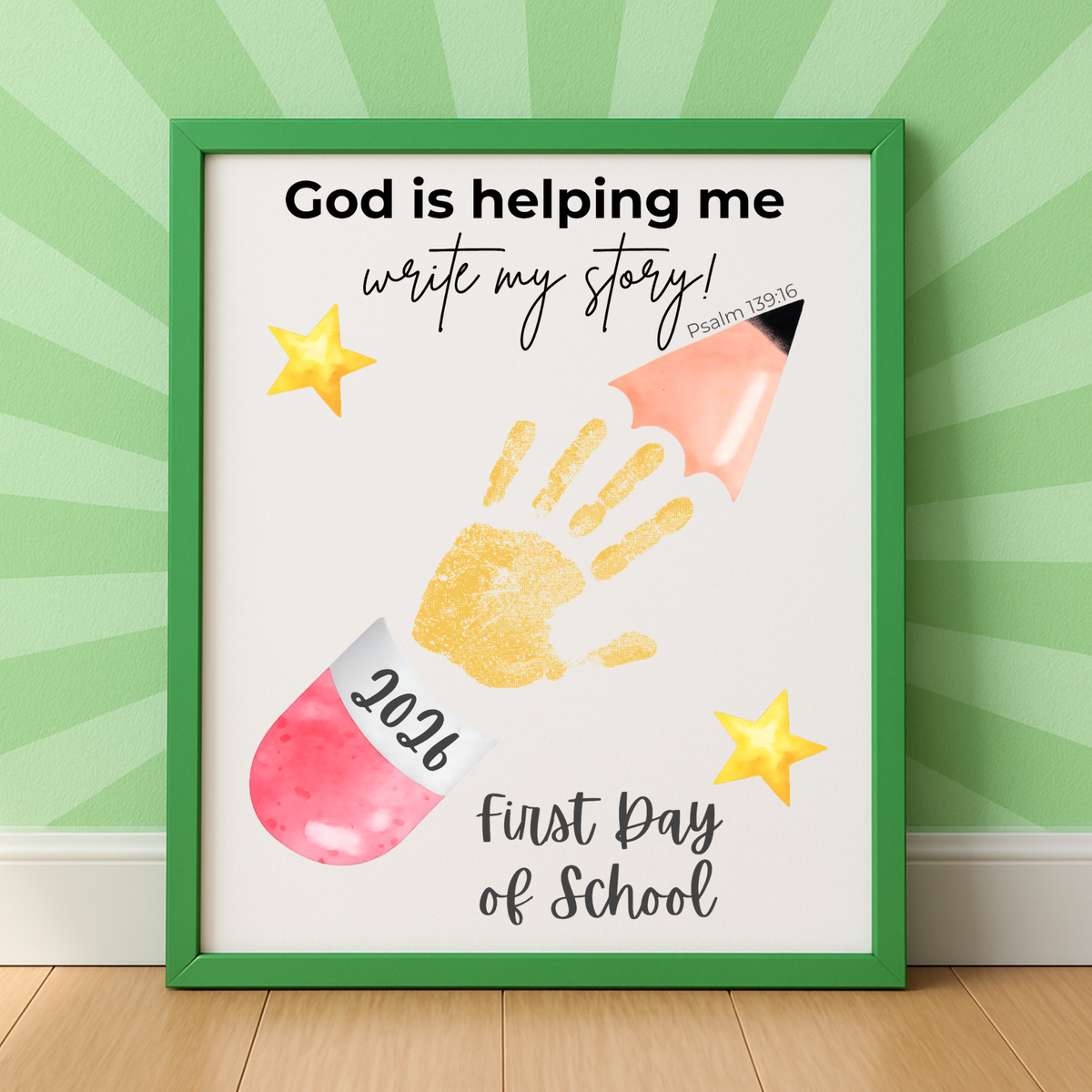 Editable Christian First Day of School Printable | Personalized Back to School Handprint Poster | Psalm 139:16 Classroom Decor | Canva Template