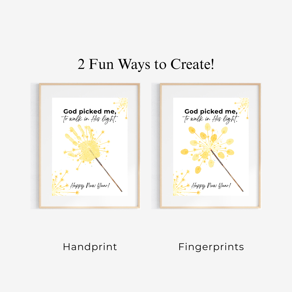 God Picked Me to Walk in His Light New Year Handprint Craft | Christian Sparkler Printable | New Year's Eve Fingerprint Activity | Preschool Christian Keepsake