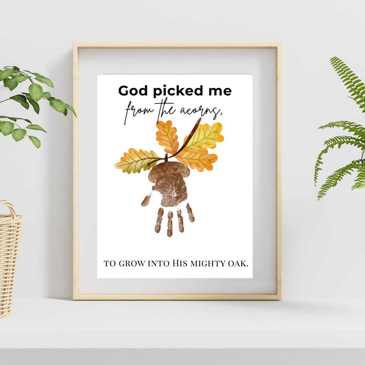 God Picked Me from the Acorns Handprint Craft Printable, Christian Fall Handprint Keepsake, Baby's First Fall, Preschool Autumn Activity
