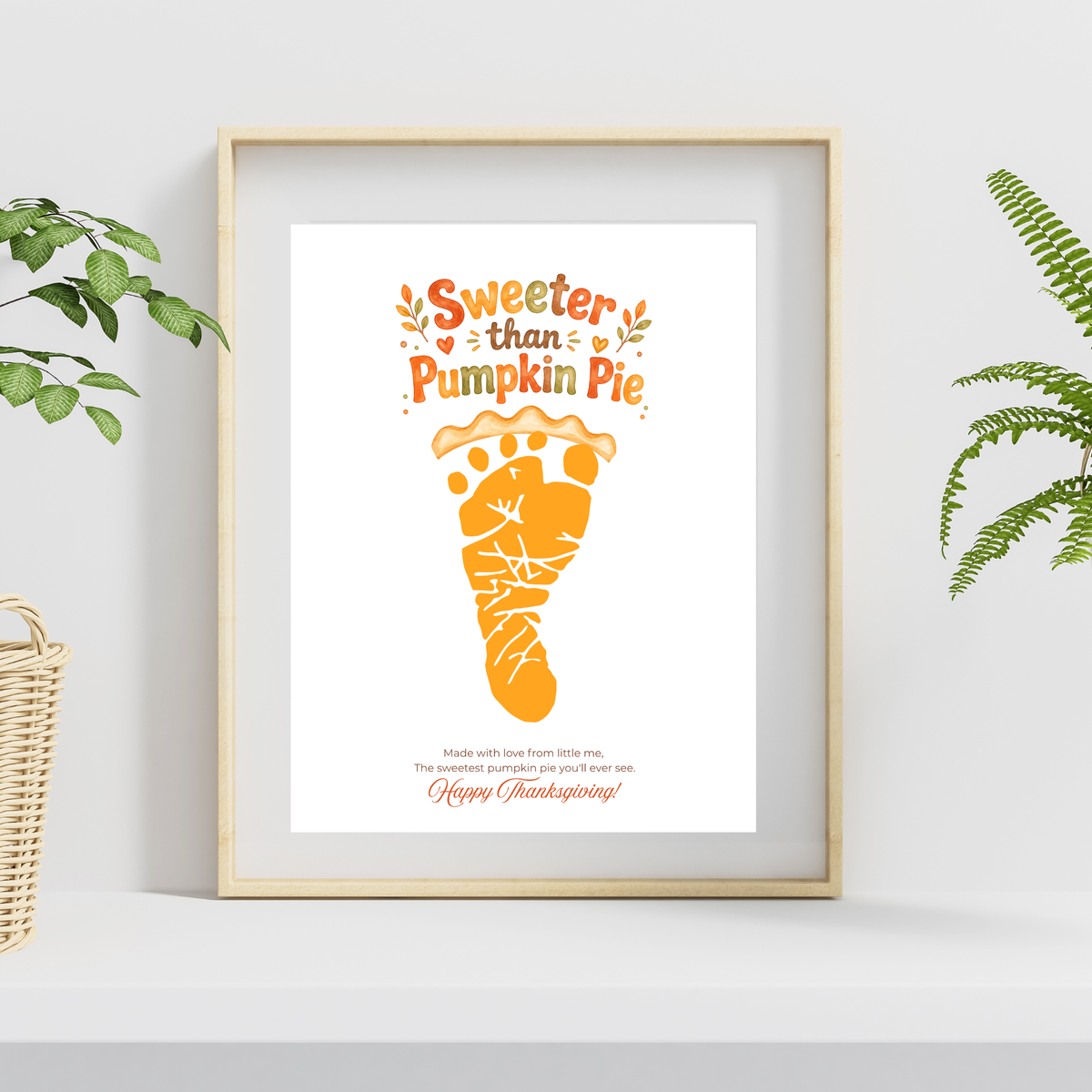 Pumpkin Pie Footprint Craft Printable, Sweeter Than Pumpkin Pie Keepsake, Baby Footprint Art, Thanksgiving Craft for Kids, Fall Printable PDF