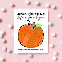 Jesus Picked Me Before Time Began Pumpkin Craft | Christian Fall Printable | Preschool Thanksgiving Activity