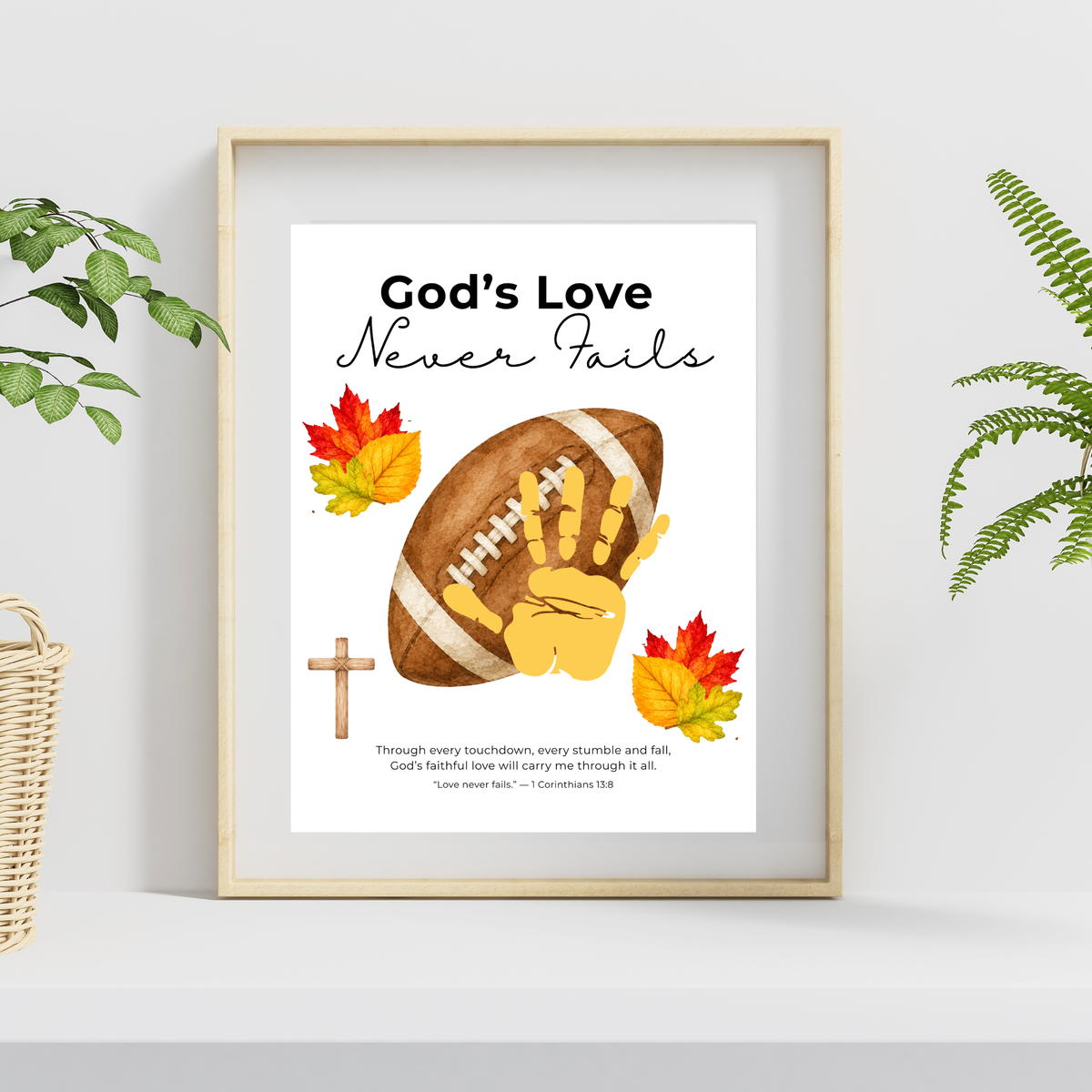 Christian Football Handprint Craft Printable | God’s Love Never Fails | 1 Corinthians 13:8 Fall Keepsake | Sunday School Kids Craft