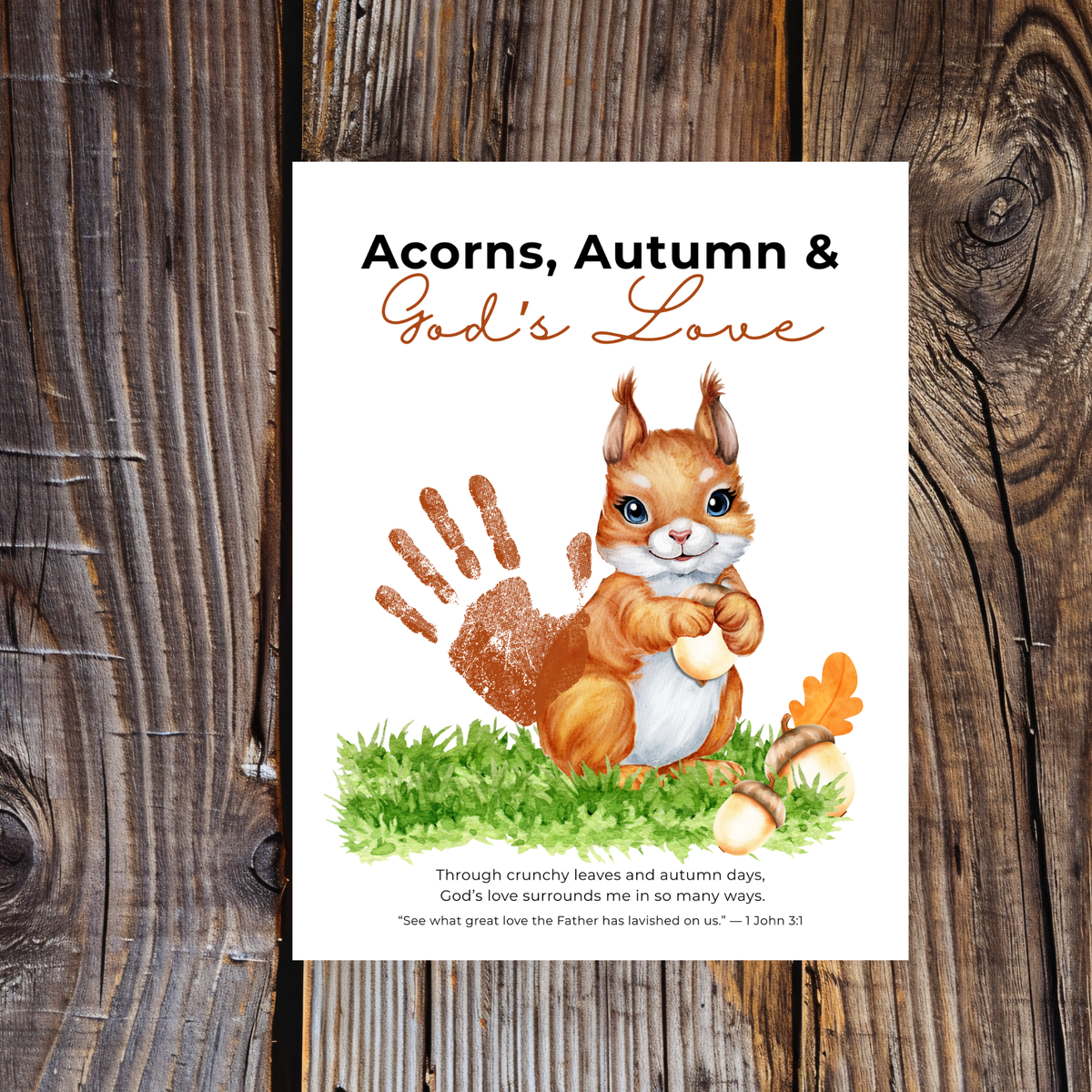 Christian Fall Squirrel Handprint Craft Printable | Acorns Autumn & God’s Love | Bible Fall Activity for Kids | 1 John 3:1 Keepsake