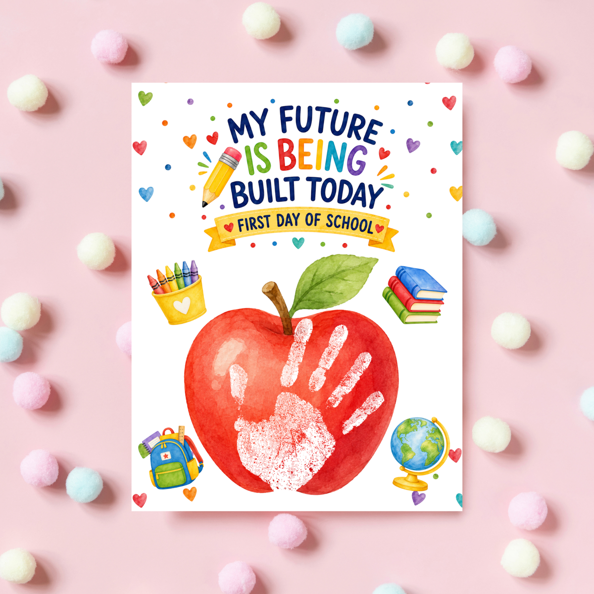My Future Is Being Built Today Handprint Craft Printable | First Day of School Apple Keepsake | Preschool & Kindergarten PDF