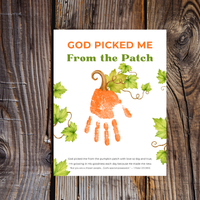 God Picked Me from the Patch Handprint Craft Printable, Christian Pumpkin Handprint Keepsake, Baby's First Fall, Preschool Autumn Activity