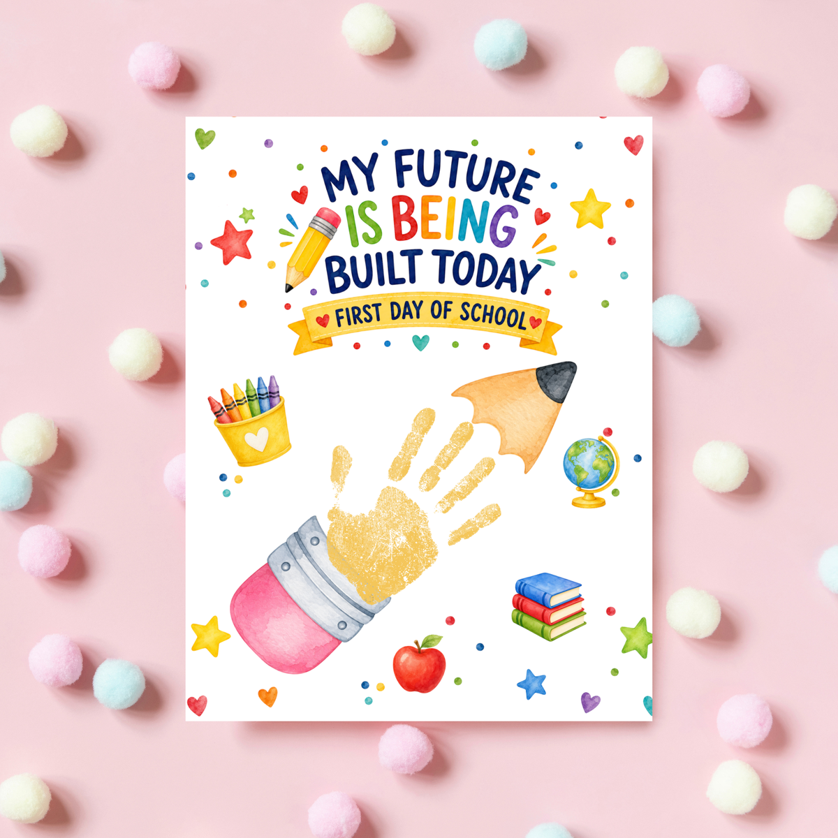 My Future Is Being Built Today Handprint Craft Printable | First Day of School Pencil Keepsake | Preschool & Kindergarten PDF