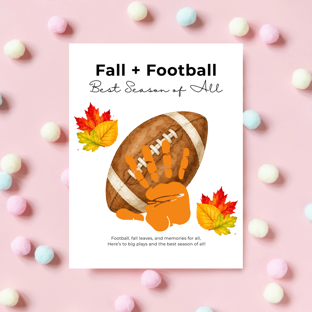 Fall Football Handprint Craft Printable | Fall + Football Best Season of All | Football Keepsake for Kids | Preschool & Classroom Activity