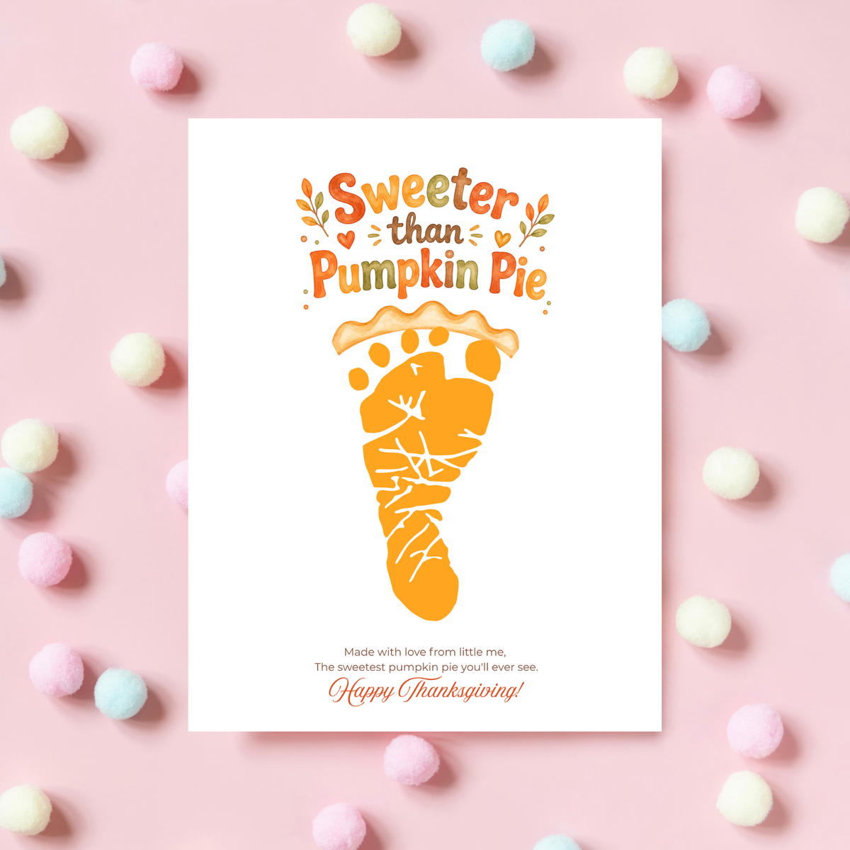 Pumpkin Pie Footprint Craft Printable, Sweeter Than Pumpkin Pie Keepsake, Baby Footprint Art, Thanksgiving Craft for Kids, Fall Printable PDF