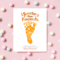 Pumpkin Pie Footprint Craft Printable, Sweeter Than Pumpkin Pie Keepsake, Baby Footprint Art, Thanksgiving Craft for Kids, Fall Printable PDF