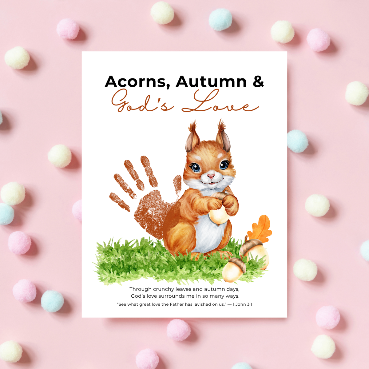 Christian Fall Squirrel Handprint Craft Printable | Acorns Autumn & God’s Love | Bible Fall Activity for Kids | 1 John 3:1 Keepsake