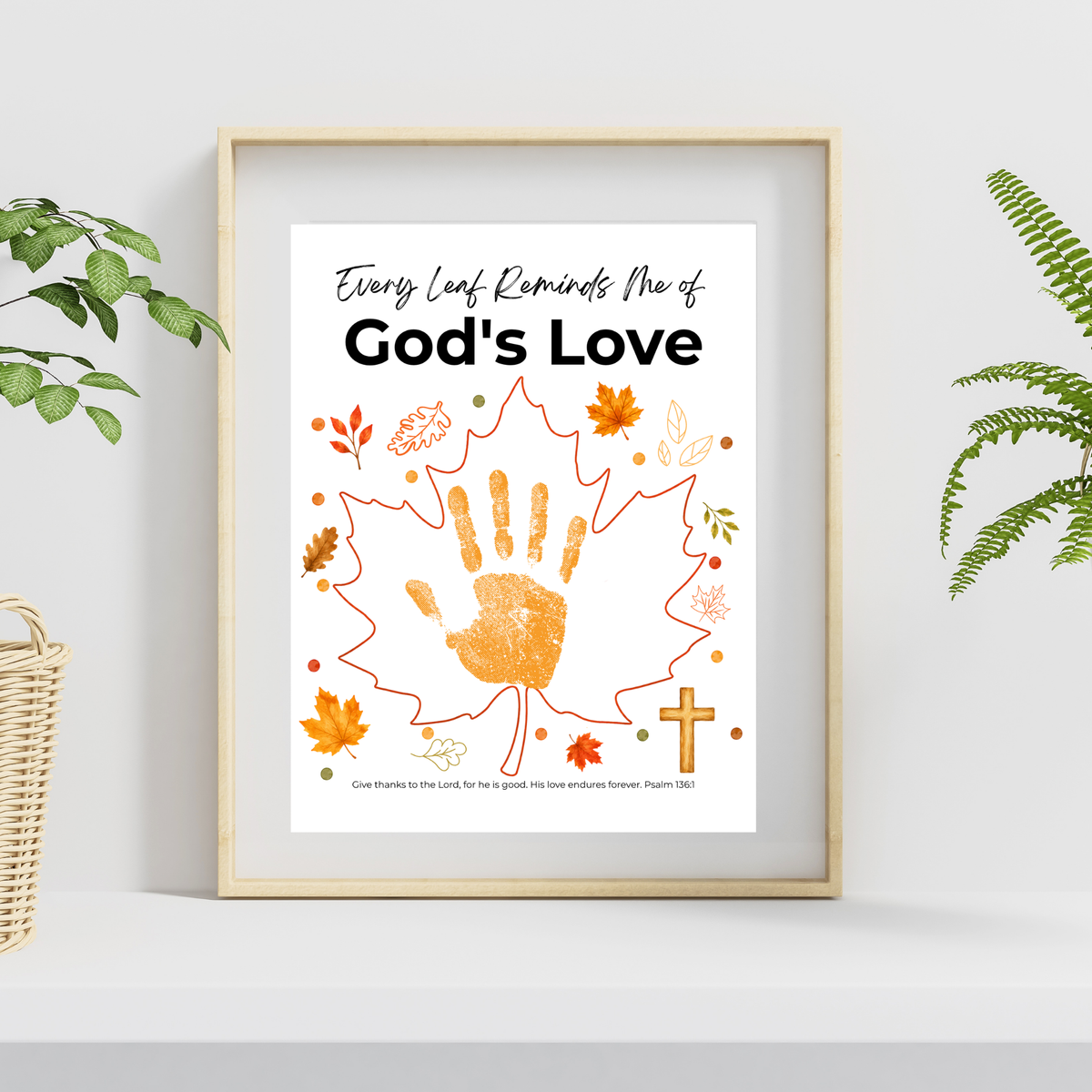 Every Leaf Reminds Me of God's Love Handprint Craft | Christian Fall Handprint Printable | Autumn Bible Keepsake | Preschool Thanksgiving Faith Activity