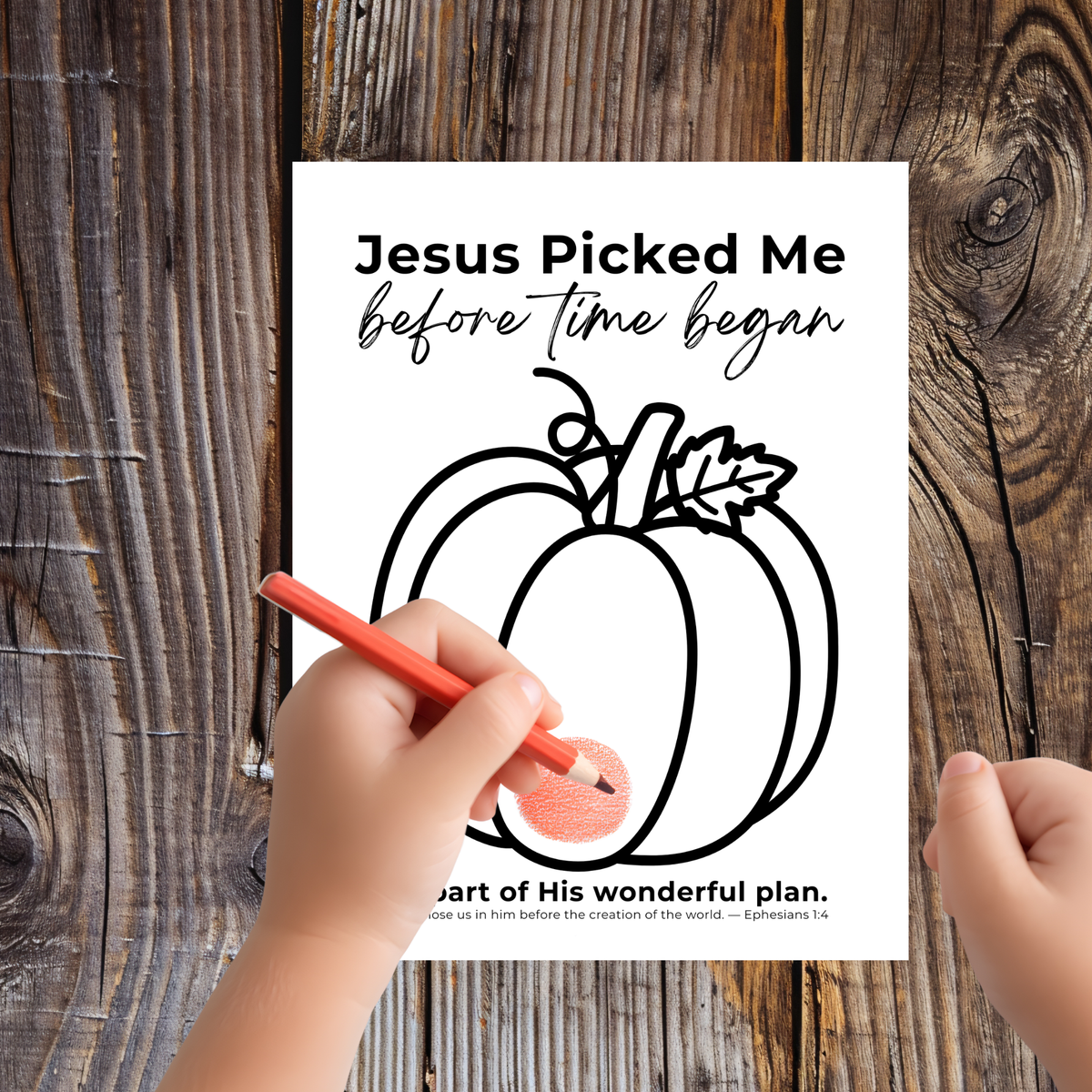 Jesus Picked Me Before Time Began Pumpkin Craft | Christian Fall Printable | Preschool Thanksgiving Activity