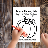 Jesus Picked Me Before Time Began Pumpkin Craft | Christian Fall Printable | Preschool Thanksgiving Activity